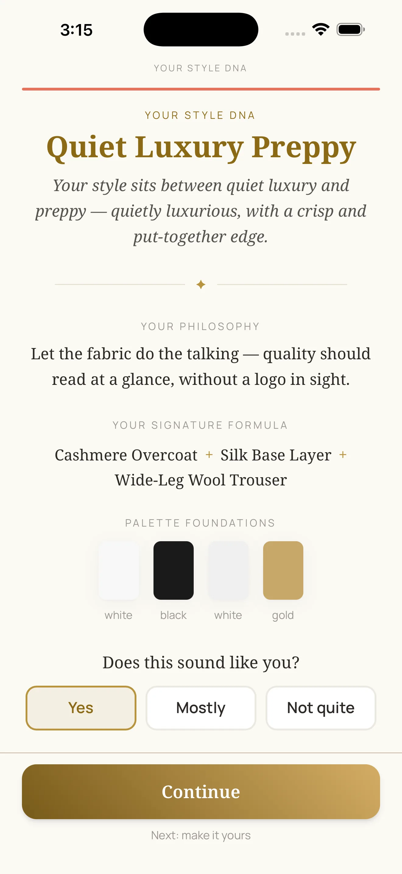 mysta Style DNA result "Quiet Luxury Preppy": signature formula cashmere overcoat + silk base + wide-leg wool trouser